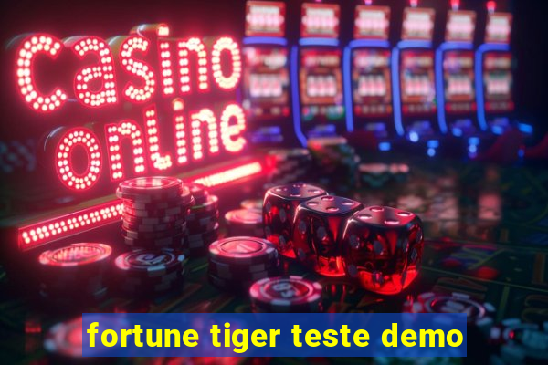 fortune tiger teste demo